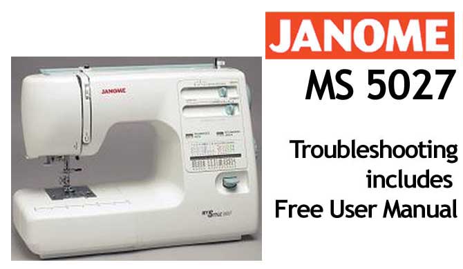 Janome%20MS%205027%20Troubleshooting%20Guide%20+%20free%20user%20manual.jpg